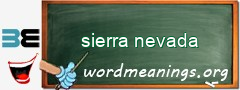 WordMeaning blackboard for sierra nevada